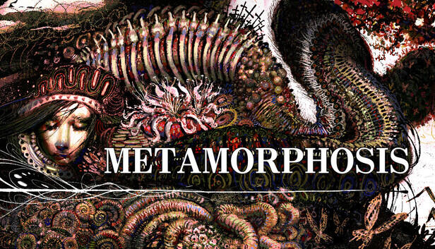 METAMORPHOSIS